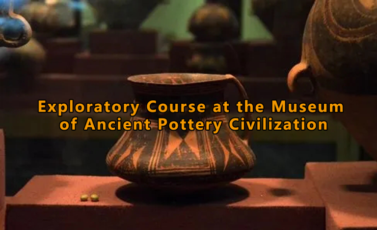 Exploratory Course at the Museum of Ancient Pottery Civilization